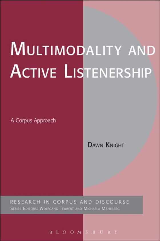 Multimodality and Active Listenership (e-bog) af Dawn Knight, Knight