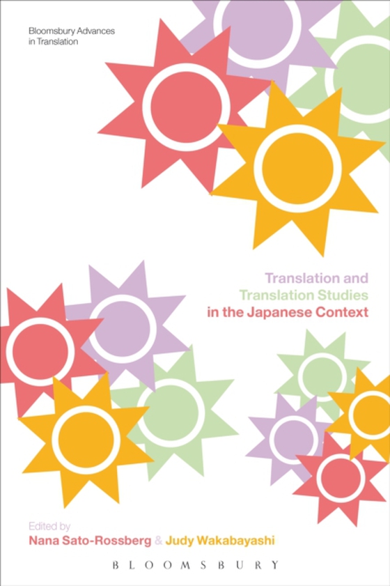 Translation and Translation Studies in the Japanese Context (e-bog) af Nana Sato-Rossberg, Sato-Rossberg