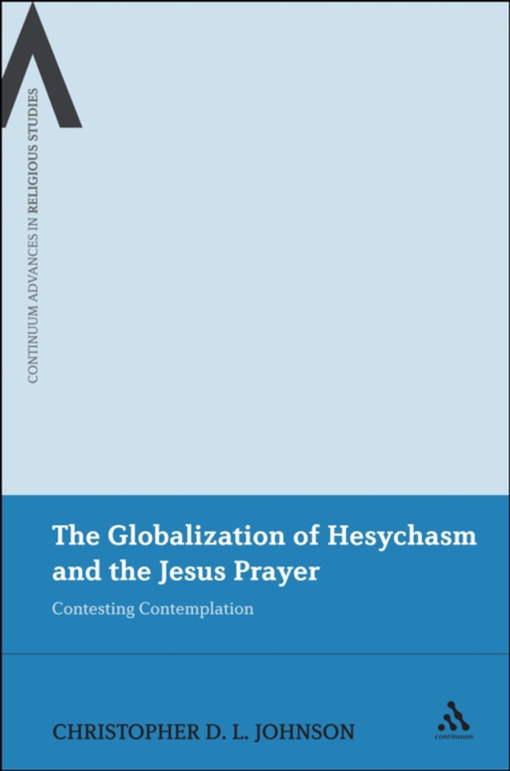 Globalization of Hesychasm and the Jesus Prayer