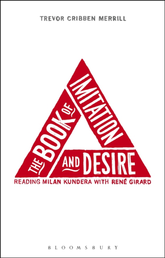 Book of Imitation and Desire: Reading Milan Kundera with Rene Girard