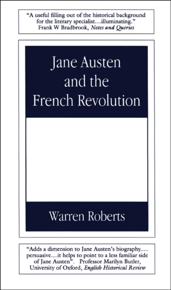 Jane Austen and the French Revolution (e-bog) af Warren Roberts, Roberts