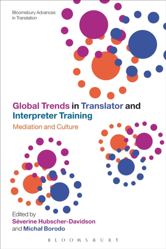 Global Trends in Translator and Interpreter Training (e-bog) af -