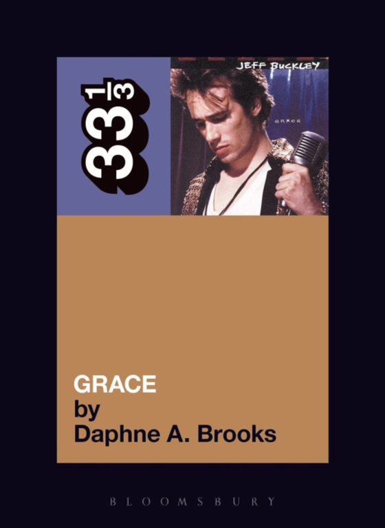 Jeff Buckley's Grace (e-bog) af Daphne A. Brooks, Brooks