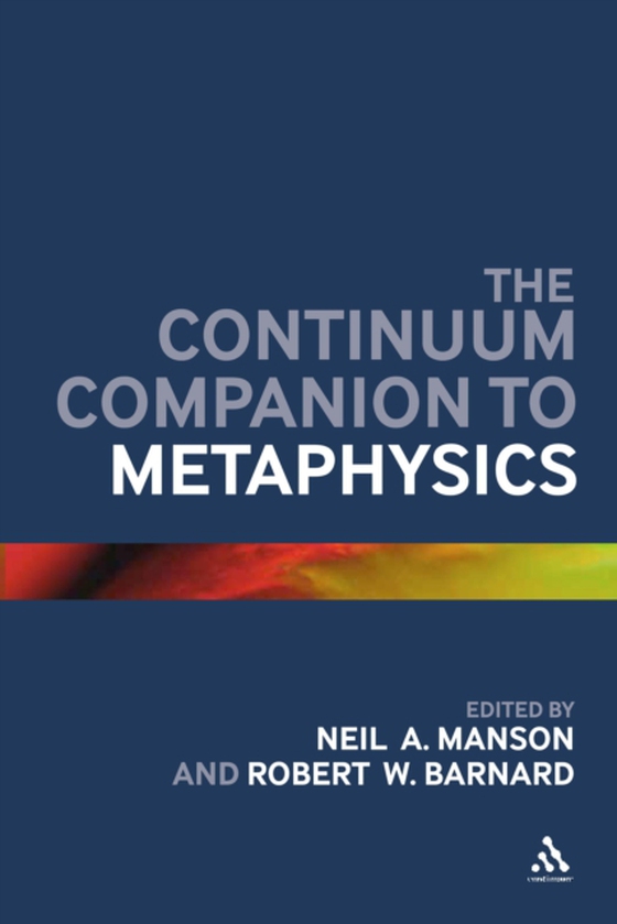 Continuum Companion to Metaphysics