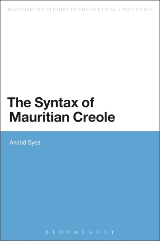 Syntax of Mauritian Creole (e-bog) af Anand Syea, Syea