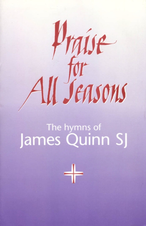 Praise For All Seasons (e-bog) af James Quinn, Quinn