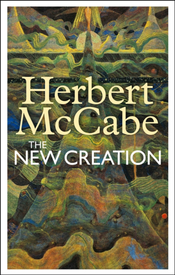 New Creation (e-bog) af Herbert McCabe, McCabe