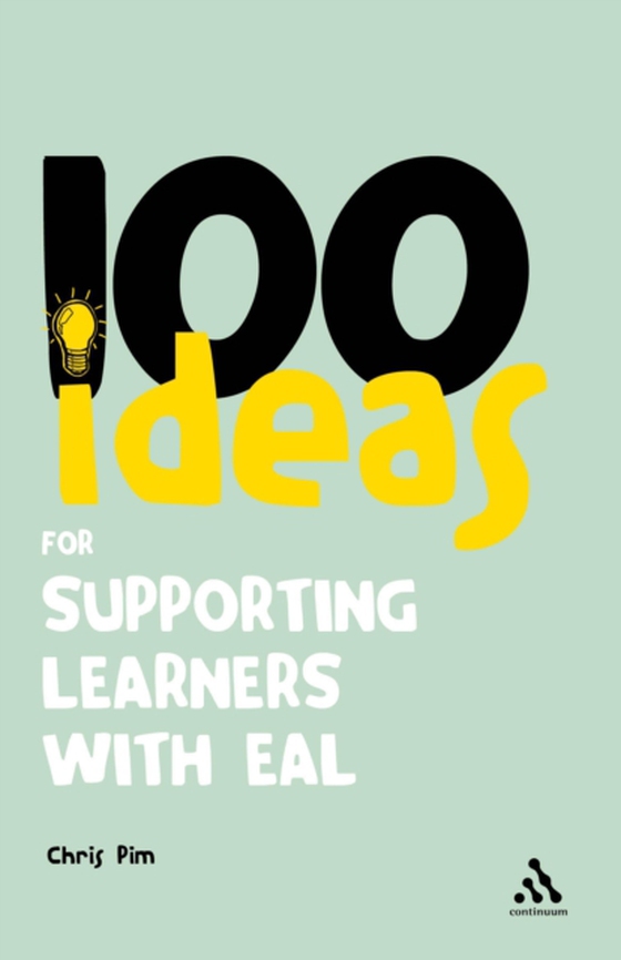 100 Ideas for Supporting Learners with EAL (e-bog) af Chris Pim, Pim