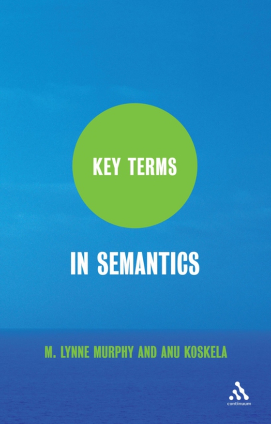 Key Terms in Semantics (e-bog) af Anu Koskela, Koskela