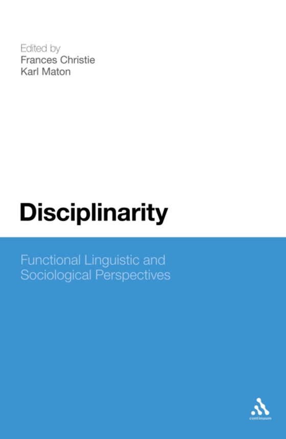 Disciplinarity: Functional Linguistic and Sociological Perspectives