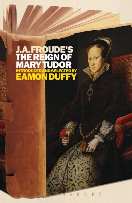 J.A. Froude's Mary Tudor