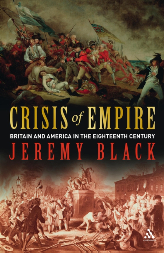 Crisis of Empire (e-bog) af Jeremy Black, Black