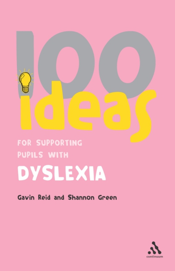 100 Ideas for Supporting Pupils with Dyslexia (e-bog) af Shannon Green, Green