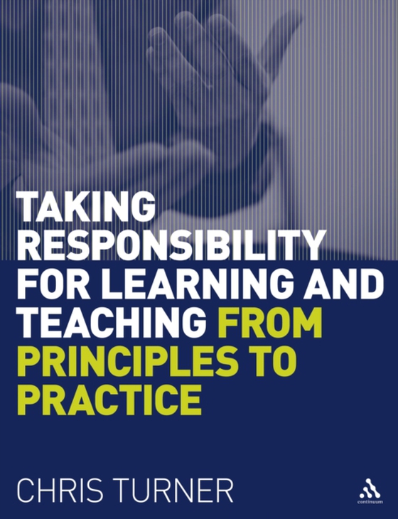 Taking Responsibility for Learning and Teaching