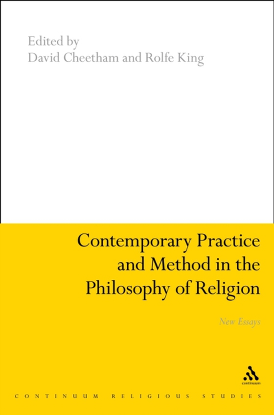 Contemporary Practice and Method in the Philosophy of Religion (e-bog) af -