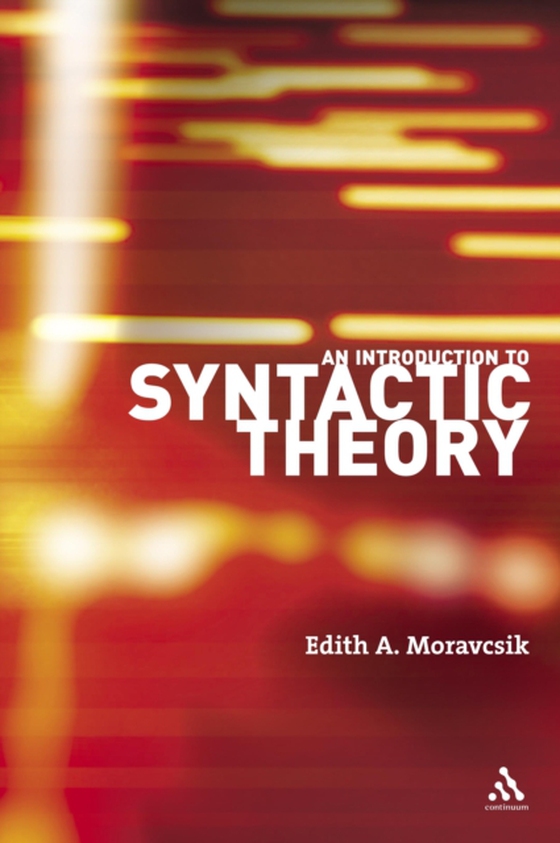 Introduction to Syntactic Theory (e-bog) af Edith A. Moravcsik, Moravcsik