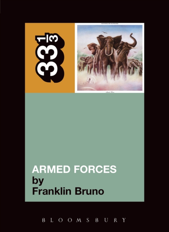 Elvis Costello's Armed Forces (e-bog) af Franklin Bruno, Bruno