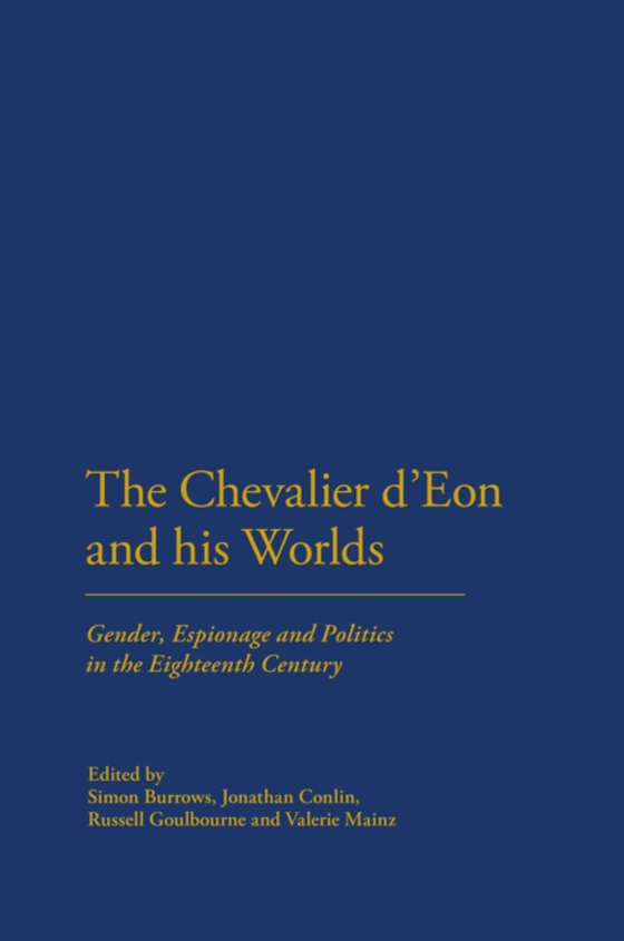 Chevalier d'Eon and his Worlds (e-bog) af -