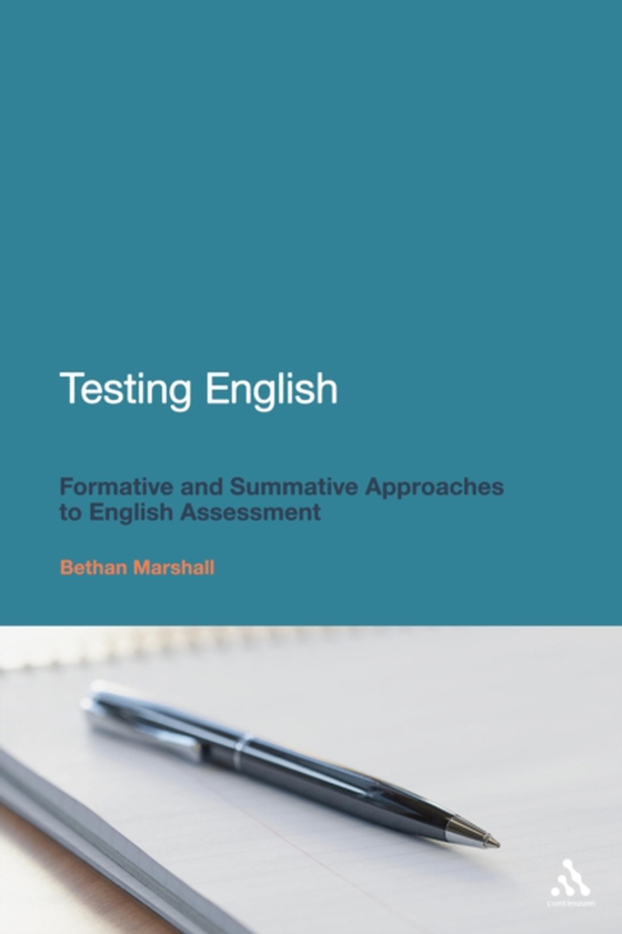 Testing English (e-bog) af Bethan Marshall, Marshall