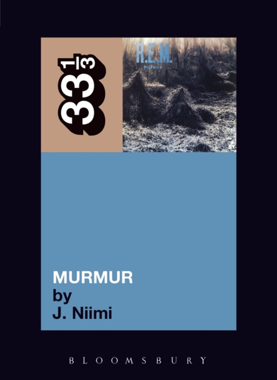 R.E.M.'s Murmur (e-bog) af J. Niimi, Niimi