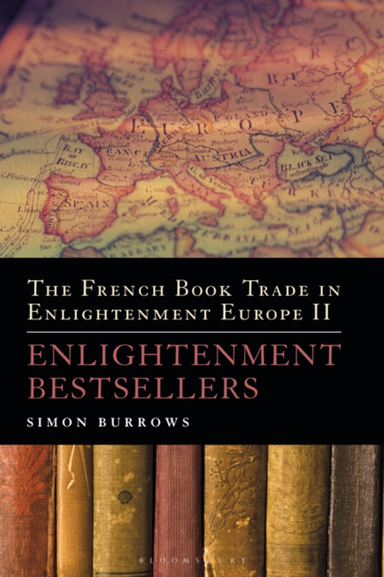 French Book Trade in Enlightenment Europe II (e-bog) af Simon Burrows, Burrows