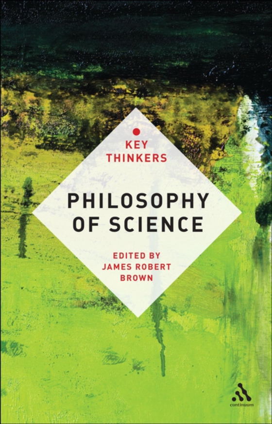 Philosophy of Science: The Key Thinkers (e-bog) af -