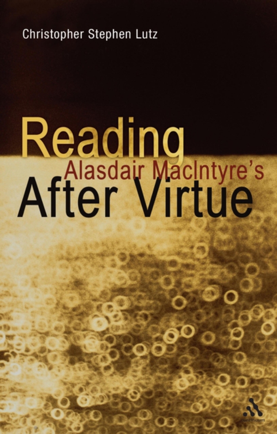 Reading Alasdair MacIntyre's After Virtue