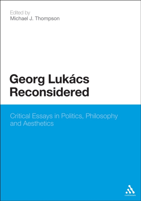 Georg Lukacs Reconsidered