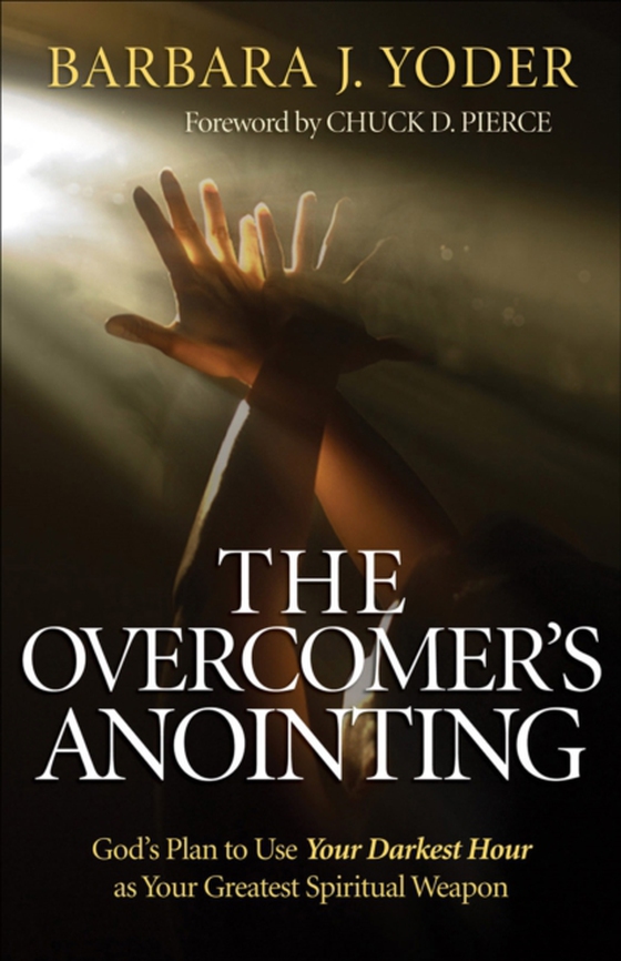 Overcomer's Anointing (e-bog) af Yoder, Barbara J.