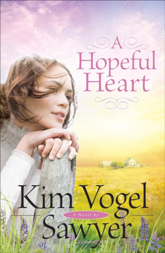 Hopeful Heart (e-bog) af Sawyer, Kim Vogel