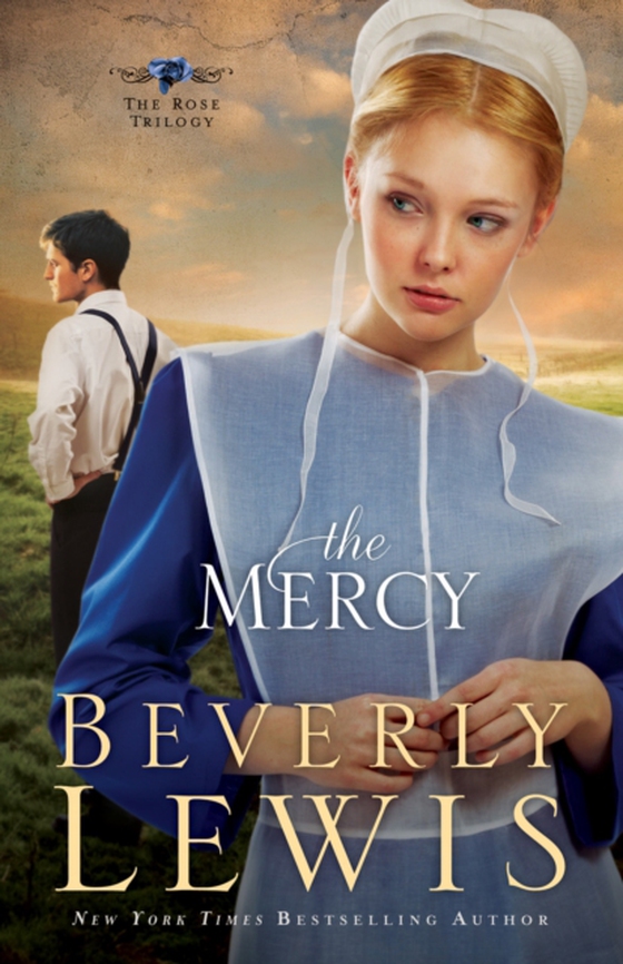 Mercy (The Rose Trilogy Book #3)