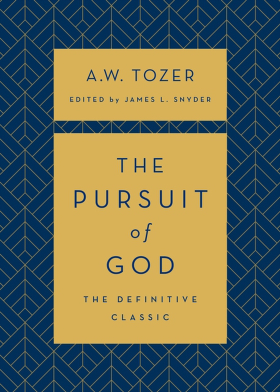 Pursuit of God (e-bog) af Tozer, A.W.