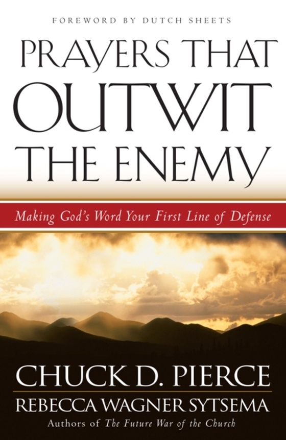 Prayers That Outwit the Enemy (e-bog) af Sytsema, Rebecca Wagner