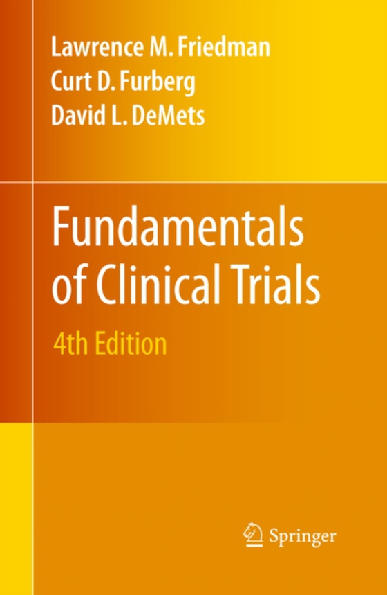 Fundamentals of Clinical Trials (e-bog) af DeMets, David L.