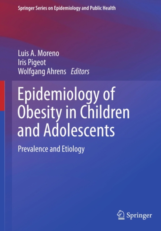 Epidemiology of Obesity in Children and Adolescents (e-bog) af -