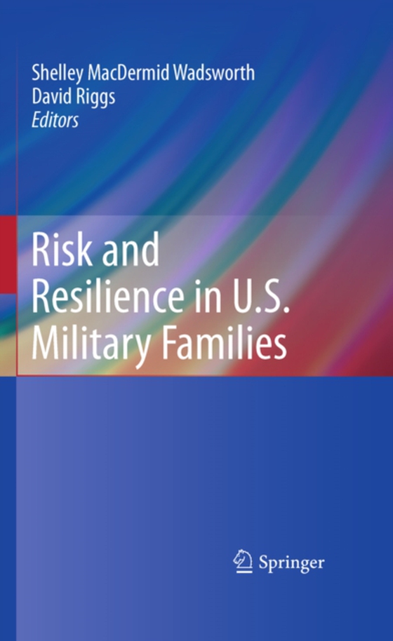 Risk and Resilience in U.S. Military Families (e-bog) af -