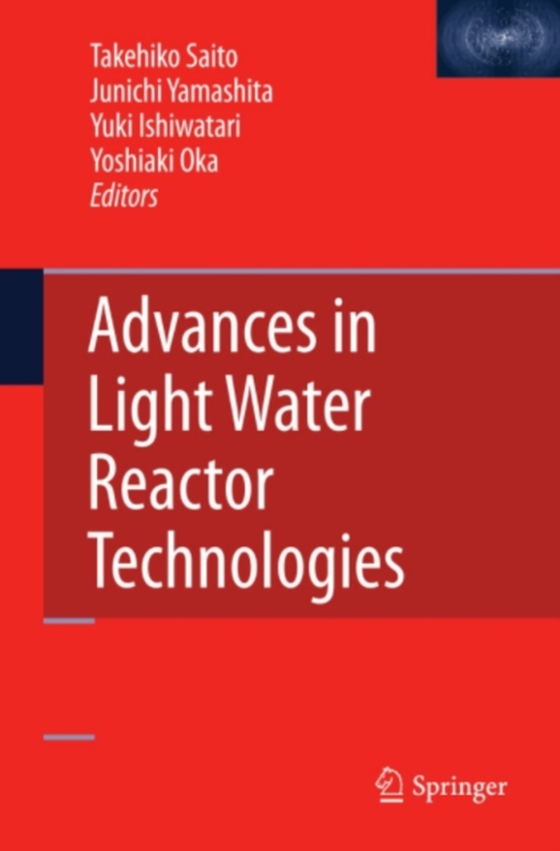 Advances in Light Water Reactor Technologies (e-bog) af -