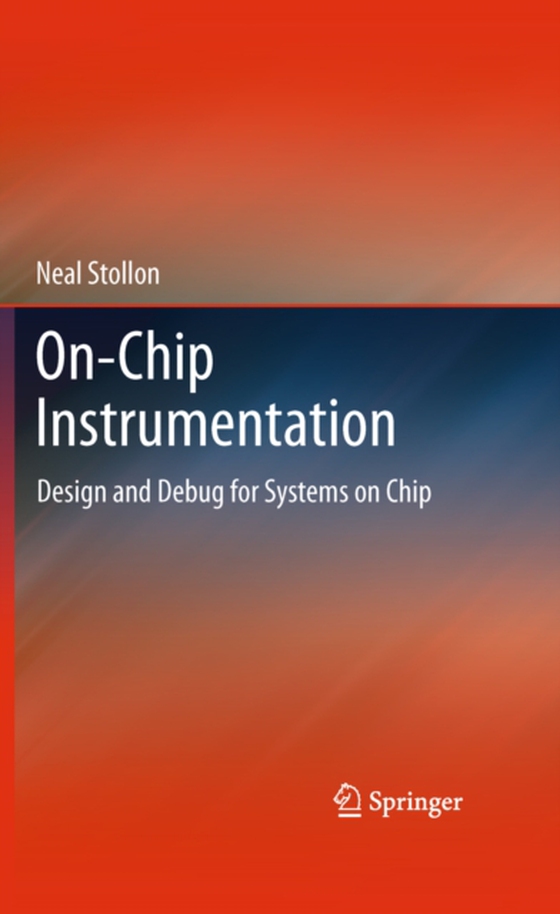 On-Chip Instrumentation (e-bog) af Stollon, Neal