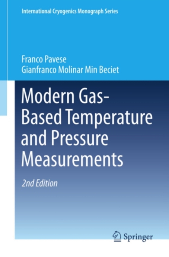 Modern Gas-Based Temperature and Pressure Measurements (e-bog) af Beciet, Gianfranco Molinar Min