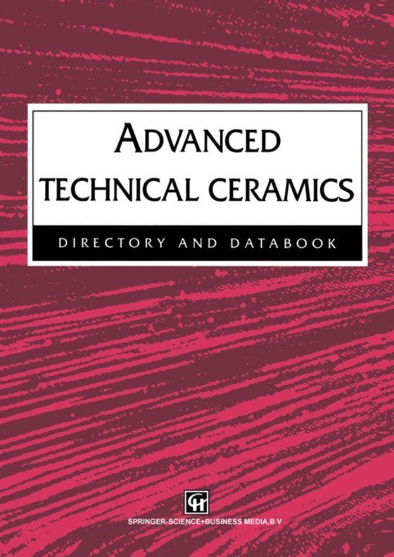 Advanced Technical Ceramics Directory and Databook (e-bog) af Wilson, Josephine