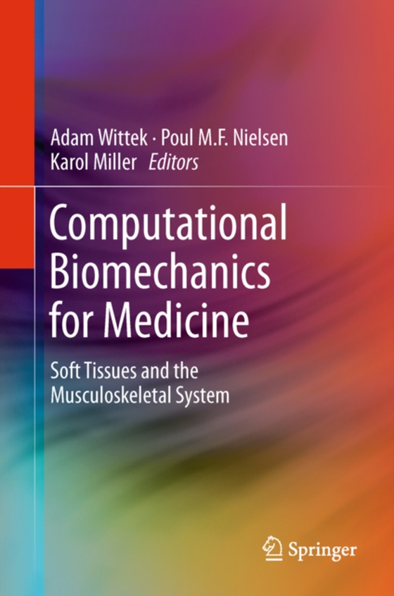 Computational Biomechanics for Medicine (e-bog) af -