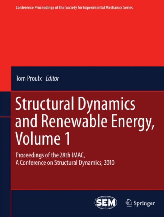 Structural Dynamics and Renewable Energy, Volume 1 (e-bog) af -