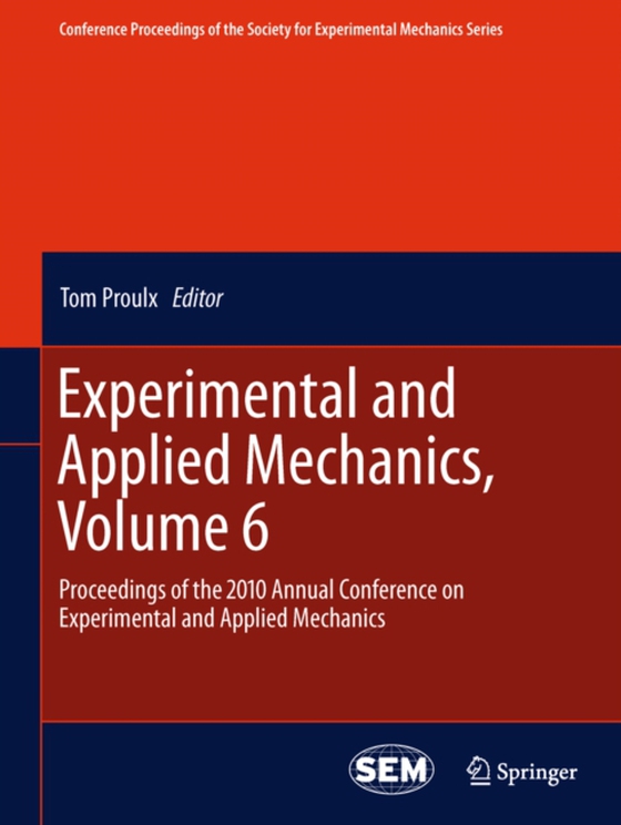 Experimental and Applied Mechanics, Volume 6 (e-bog) af -