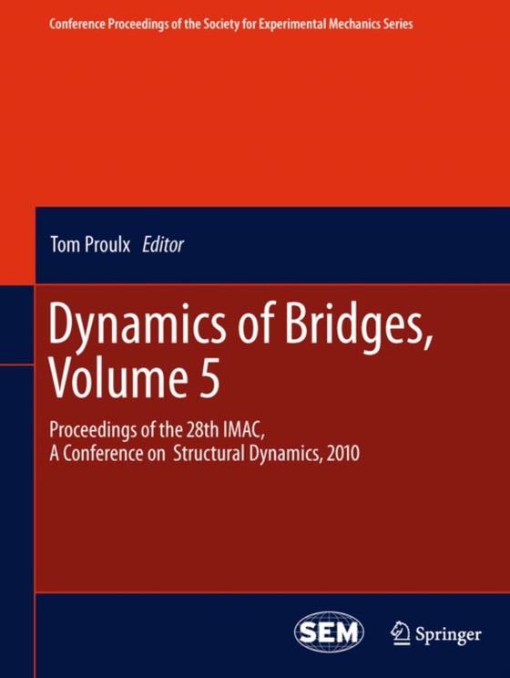 Dynamics of Bridges, Volume 5 (e-bog) af Proulx, Tom