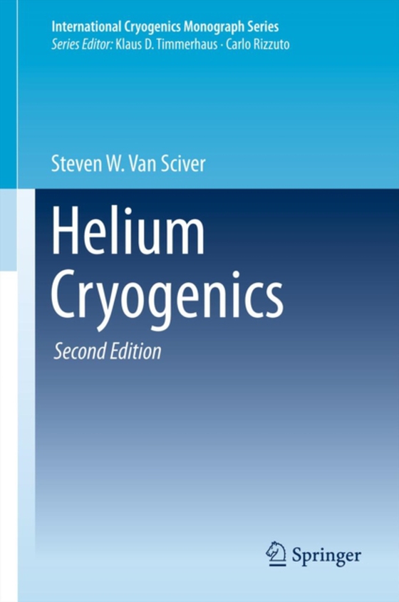 Helium Cryogenics (e-bog) af Sciver, Steven W. Van