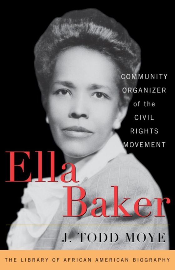 Ella Baker (e-bog) af Moye, J. Todd