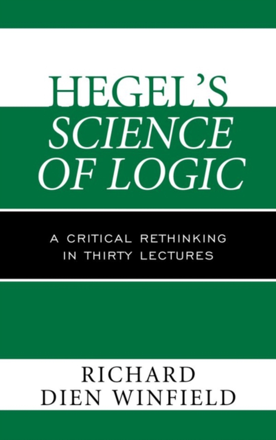 Hegel's Science of Logic (e-bog) af Winfield, Richard Dien