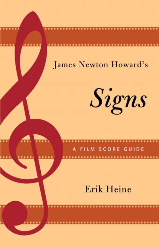 James Newton Howard's Signs (e-bog) af Heine, Erik