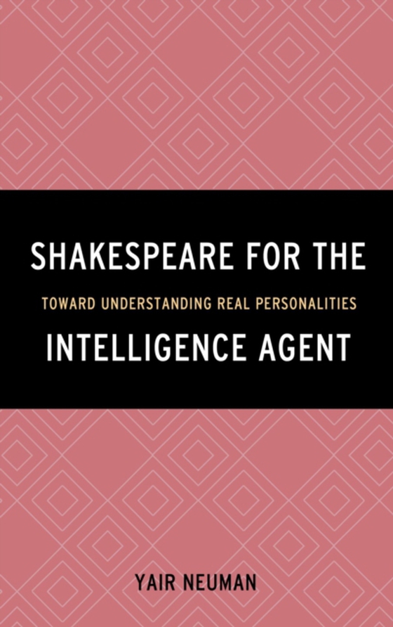 Shakespeare for the Intelligence Agent (e-bog) af Neuman, Yair