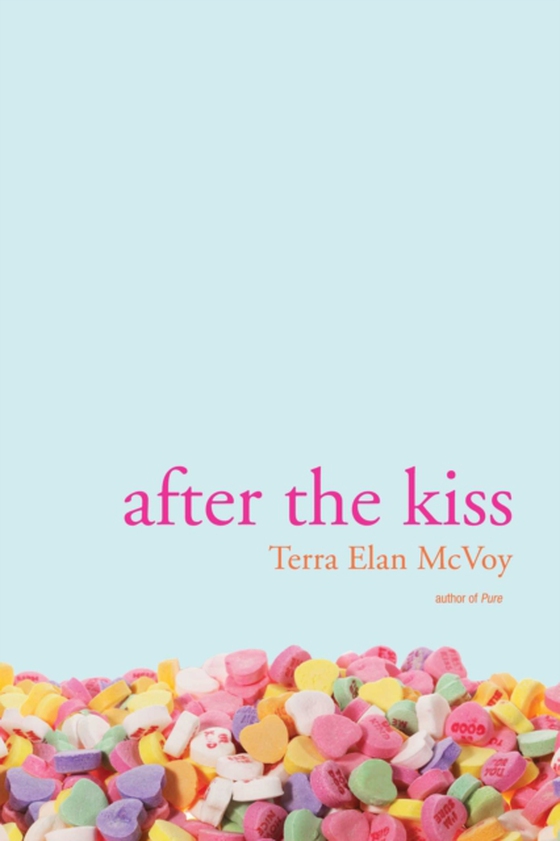 After the Kiss (e-bog) af McVoy, Terra Elan